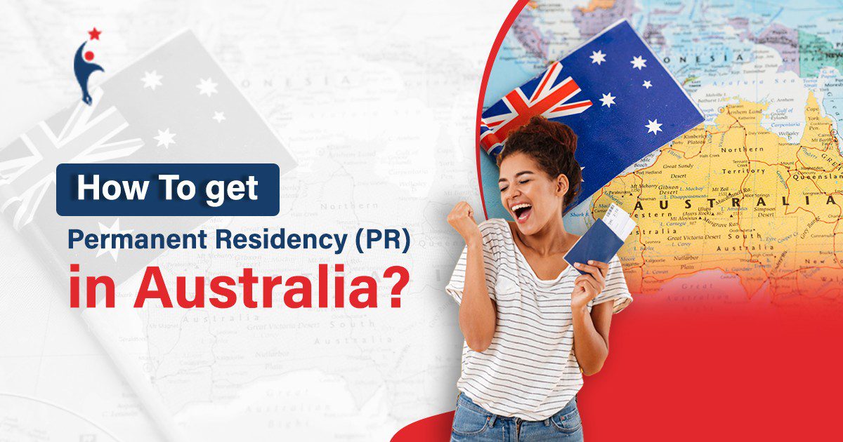 How to Get Permanent Residency (PR) in Australia?